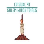 91: Salem Witch Trials episode logo