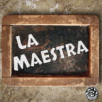 Episode 4: La Maestra episode logo