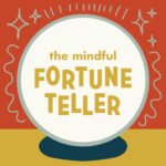 The Mindful Fortune Teller episode logo