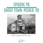 95: Ghost Town: Picher, OK episode logo
