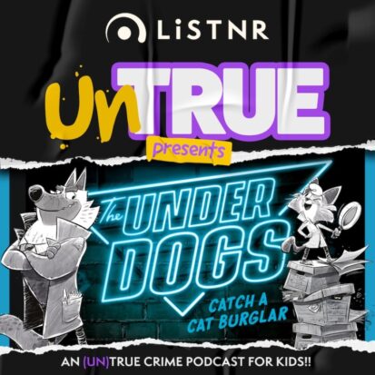 UnTrue: An (un)true crime podcast for kids logo