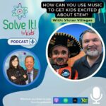 How Can You Use Music to Get Kids Excited About STEM? episode logo