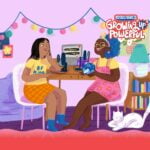 Growing Up Powerful: Ep 5. Go With the Flow episode logo