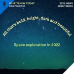 Space exploration in 2022: All that’s colourful from James Webb telescope, Mission DART crashing into an asteroid and why the ISS may be losing a member episode logo