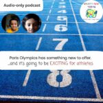 S2 E81: Paris Olympics 2024 (part 1): There’s something exciting awaiting the athletes episode logo