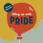 Encore: Filling Up with Pride episode logo