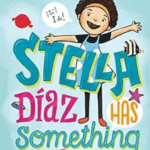 Challenged Books – Stella Diaz Has Something to Say by Angela Dominguez episode logo