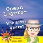 Ocean Layers-Who Lives Where? episode logo