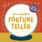 Encore: The Mindful Fortune Teller episode logo