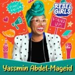 Yassmin Abdel-Magied: Difference is a Super Power! episode logo