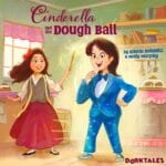 Cinderella and the Dough Ball – Magical Stories for Kids episode logo