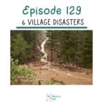 129: 6 Village Disasters episode logo