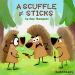 A Scuffle of Sticks – Fables for Kids episode logo