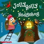 Jolly Holly Hedgehog – Holiday Stories for Kids episode logo