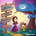 Jabberwock This Way – Fairy Tale Stories for Kids episode logo