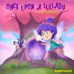 Once Upon a Lullaby – Bedtime Stories for Kids episode logo