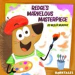 Redge’s Marvelous Masterpiece – Fun Stories for Kids episode logo