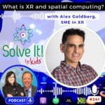 What is Extended Reality and Spatial Computing? episode logo