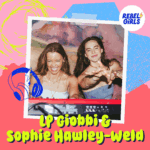 Get to Know LP Giobbi & Sophie Hawley-Weld episode logo