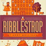 Back to School Episodes: Ribblestrop by Andy Mulligan with Peter Sagal episode logo