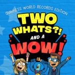 Two Whats?! And A Wow! – Two Whats?! And A World Record! (8/29/25) episode logo