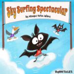 Sky Surfing Spectacular – Uplifting Stories for Kids episode logo