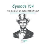154: The Ghost of Abraham Lincoln episode logo