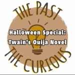 Halloween Special: Twain’s Ouija Novel episode logo