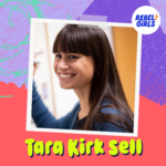 Get to Know Tara Kirk Sell episode logo