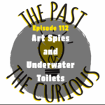 Art Spies and Underwater Toilets podcast episode