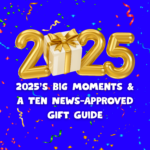 2025’s Big Moments & a Ten News-Approved Gift Guide podcast episode