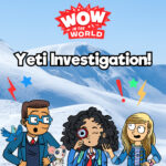 Yeti Investigation! (Featuring Who, When, Wow!) podcast episode