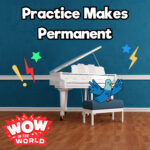 Practice Makes Permanent podcast episode