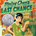 Episode 160- Mazie Chen’s Last Chance by Lisa Yee episode logo