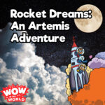 Rocket Dreams: An Artemis Adventure episode logo