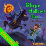Sleepy Hallow’s Eve – Halloween Stories for Kids (Replay) episode logo